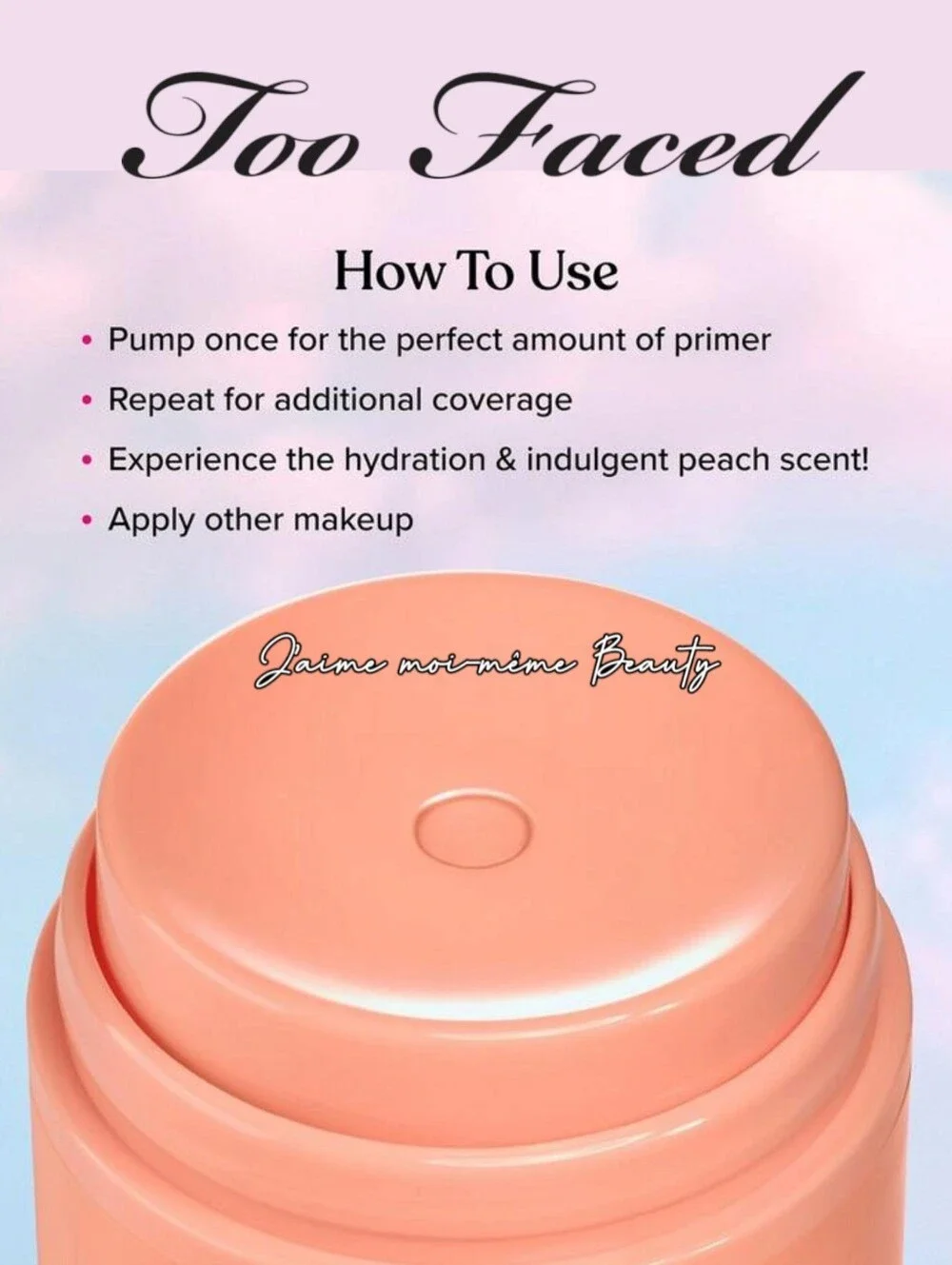 Too Faced Peach-Scented Makeup Primer